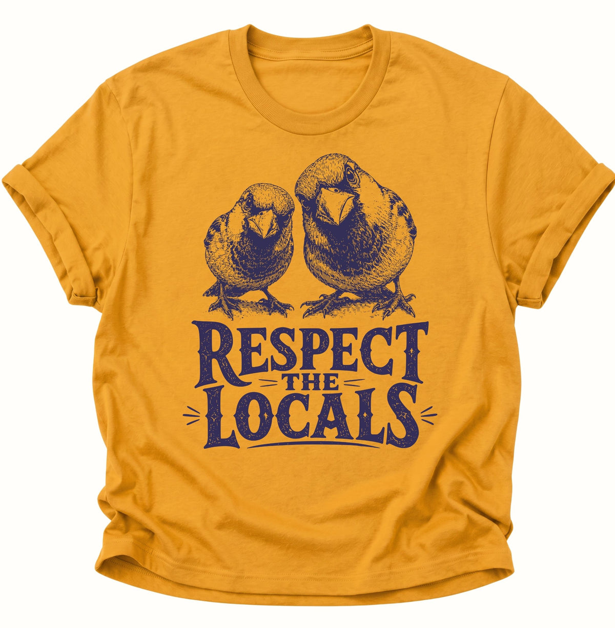Respect the Locals Spatzen Unisex T-Shirt Gelb - PINE & RIVER