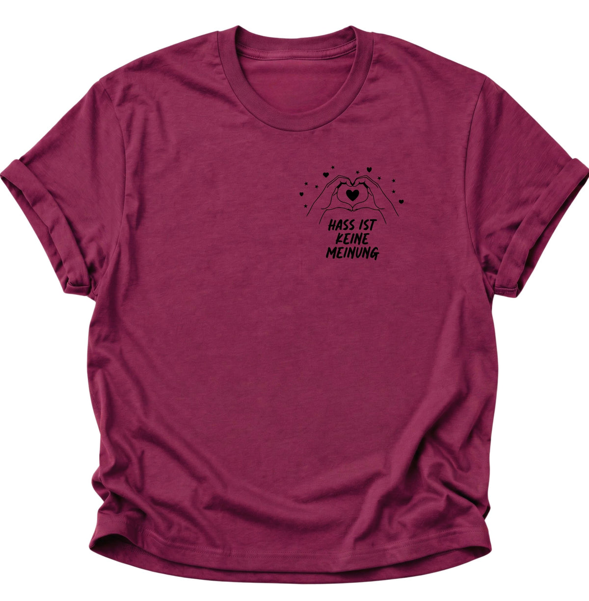 Hass ist keine Meinung Unisex T-Shirt Cardinal Red - PINE & RIVER