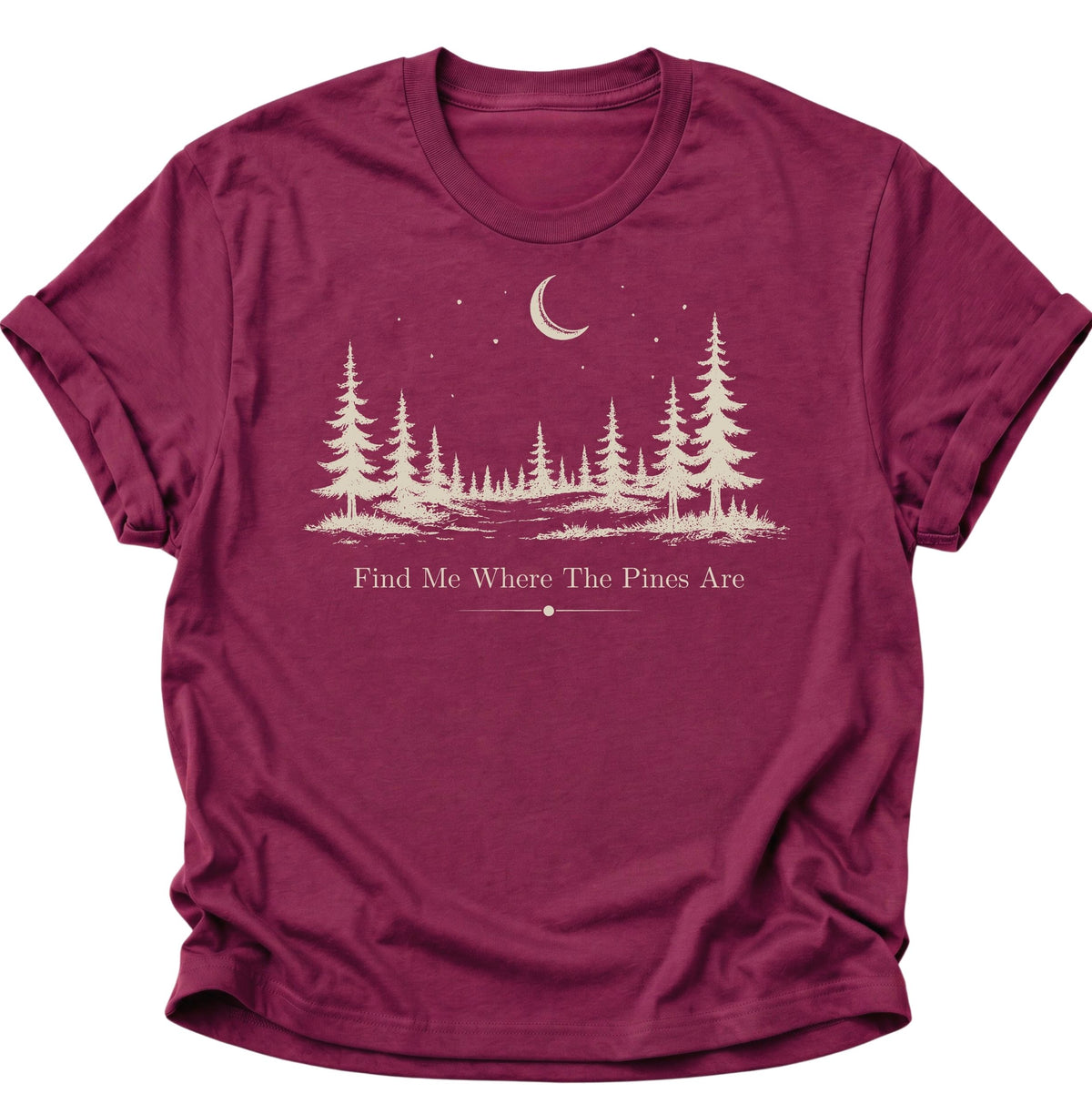 Find Me Where The Pines Are Unisex T-Shirt Cardinal Red - PINE & RIVER