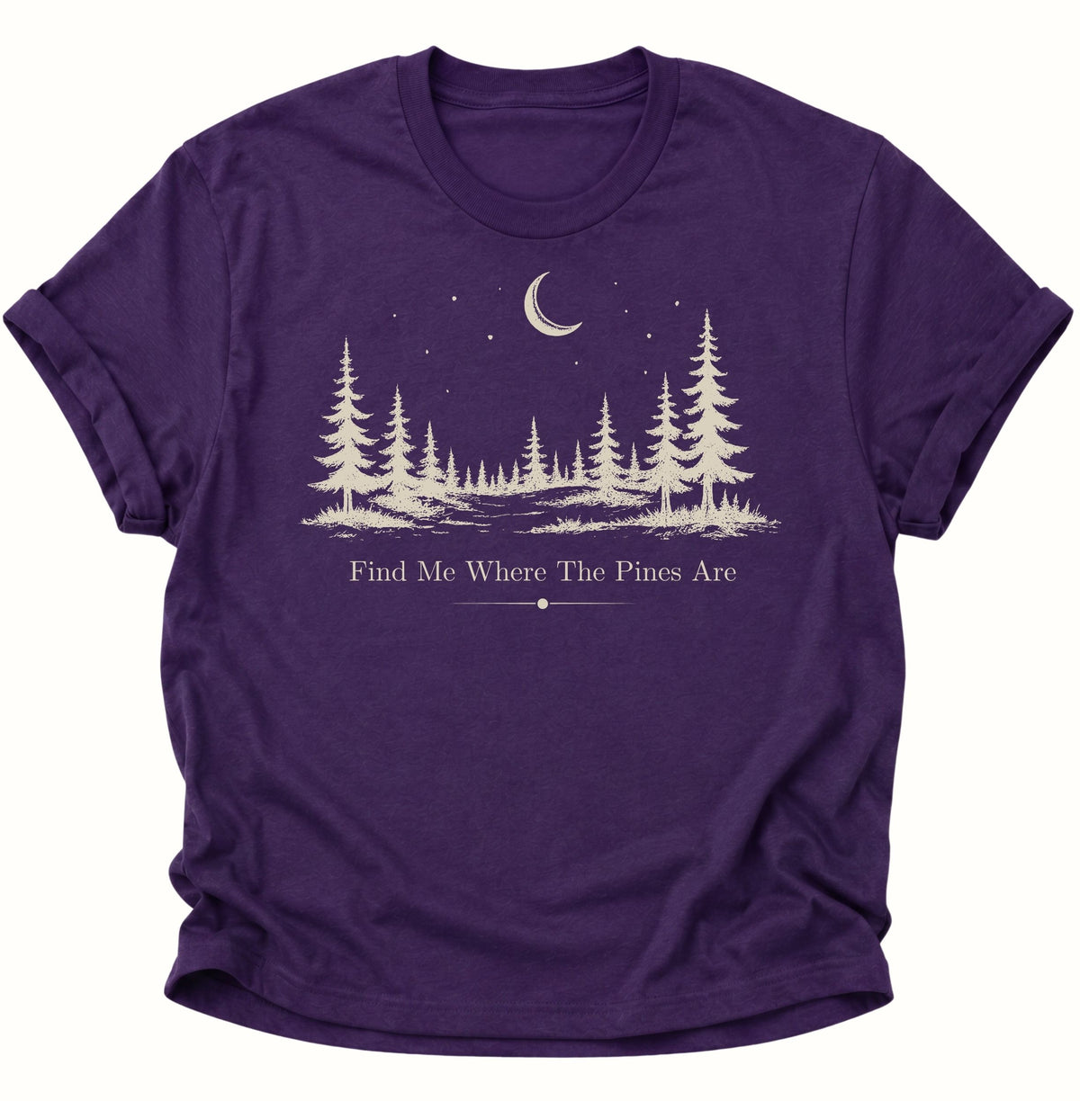Find Me Where The Pines Are Unisex T-Shirt Purple - PINE & RIVER