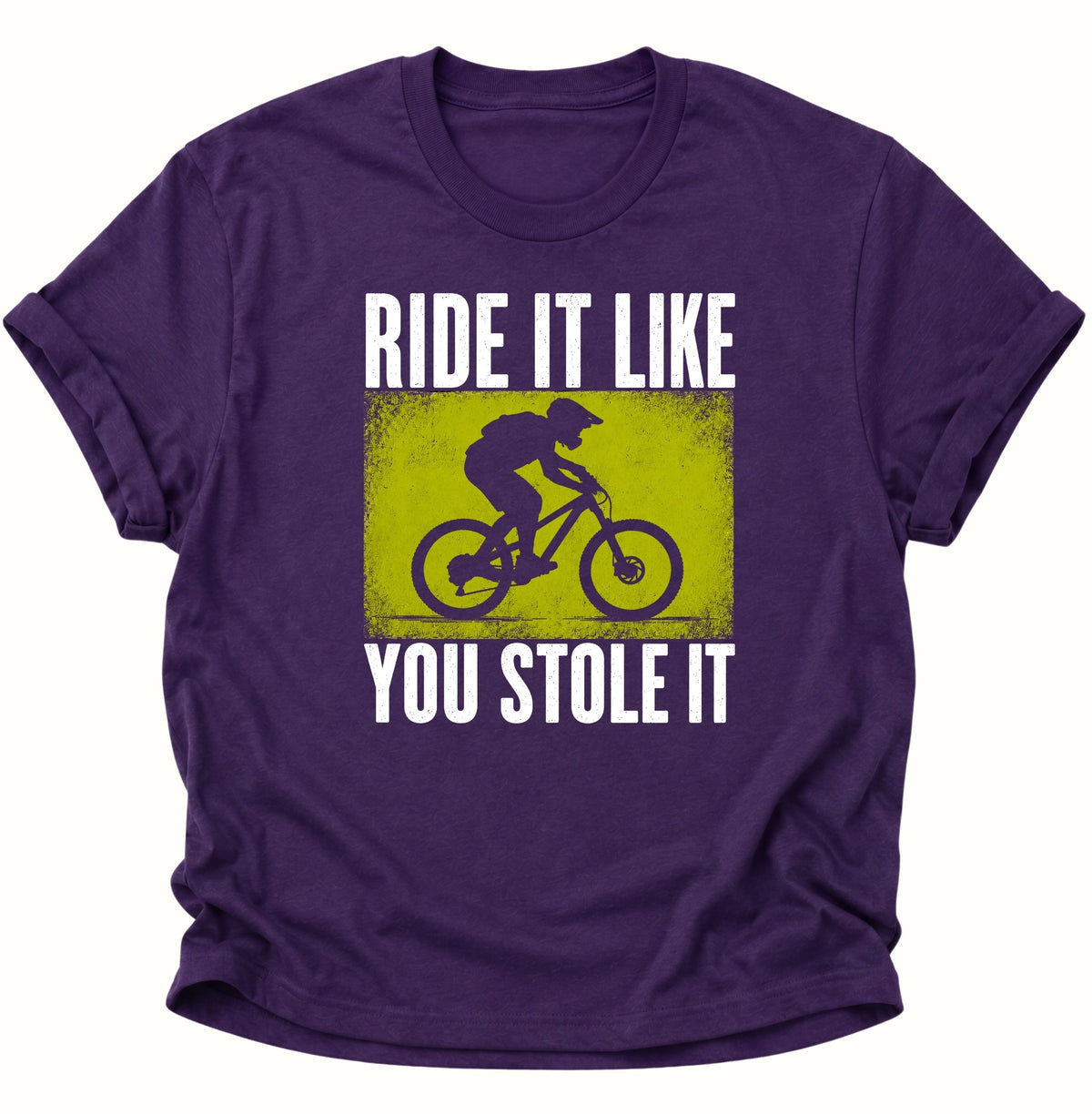 Mountainbike Ride It Like You Stole It Unisex T-Shirt Purple - PINE & RIVER