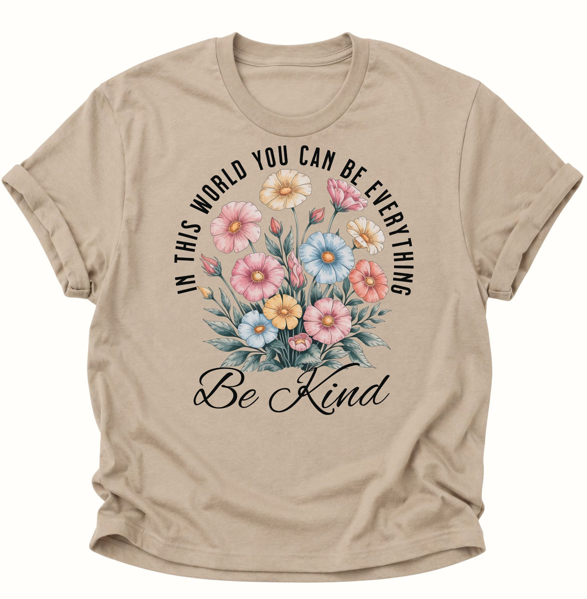 Be Kind Unisex T-Shirt Sand - PINE & RIVER