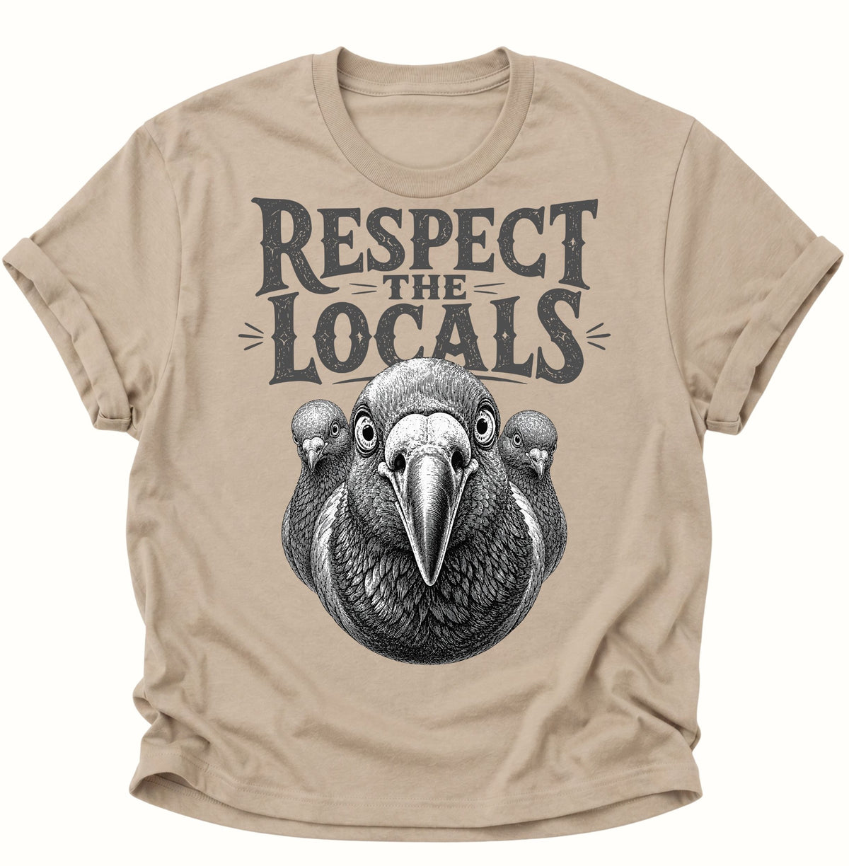 Respect the Locals Unisex T-Shirt Sand - PINE & RIVER