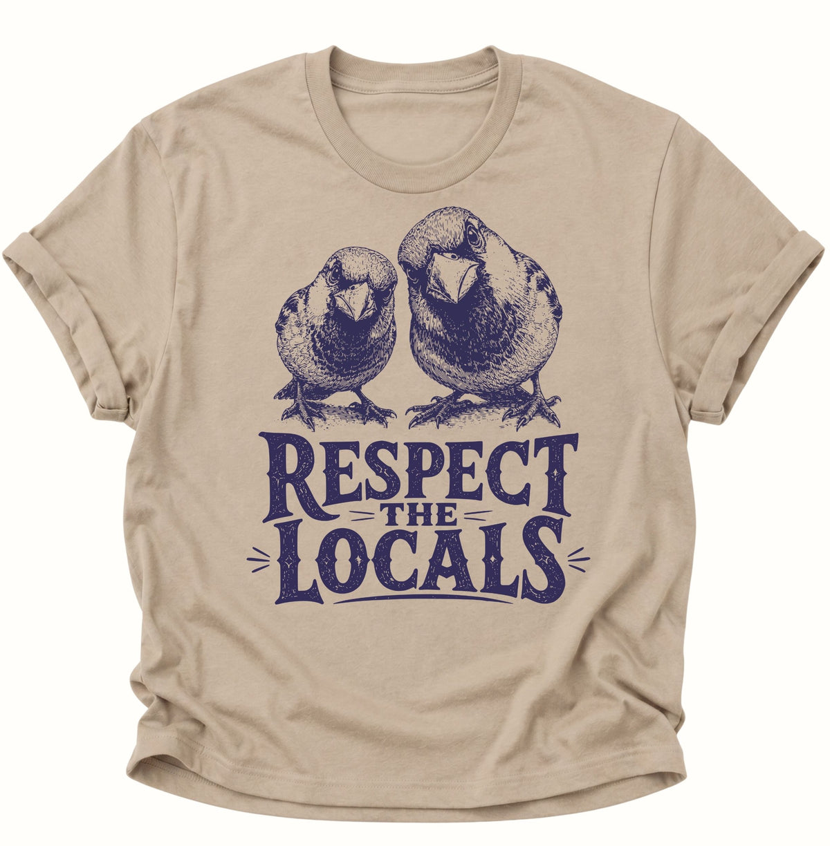 Respect the Locals Spatzen Unisex T-Shirt Sand - PINE & RIVER