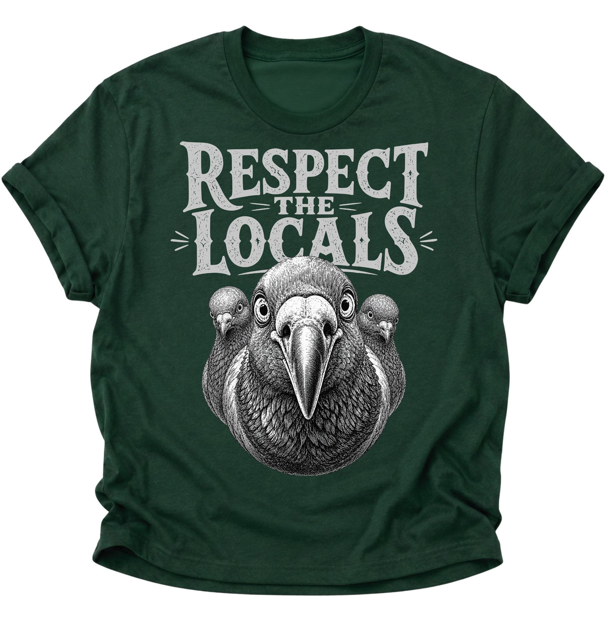 Respect the Locals Unisex T-Shirt Forest Green - PINE & RIVER
