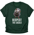 Respect The Locals Taube Unisex T-Shirt