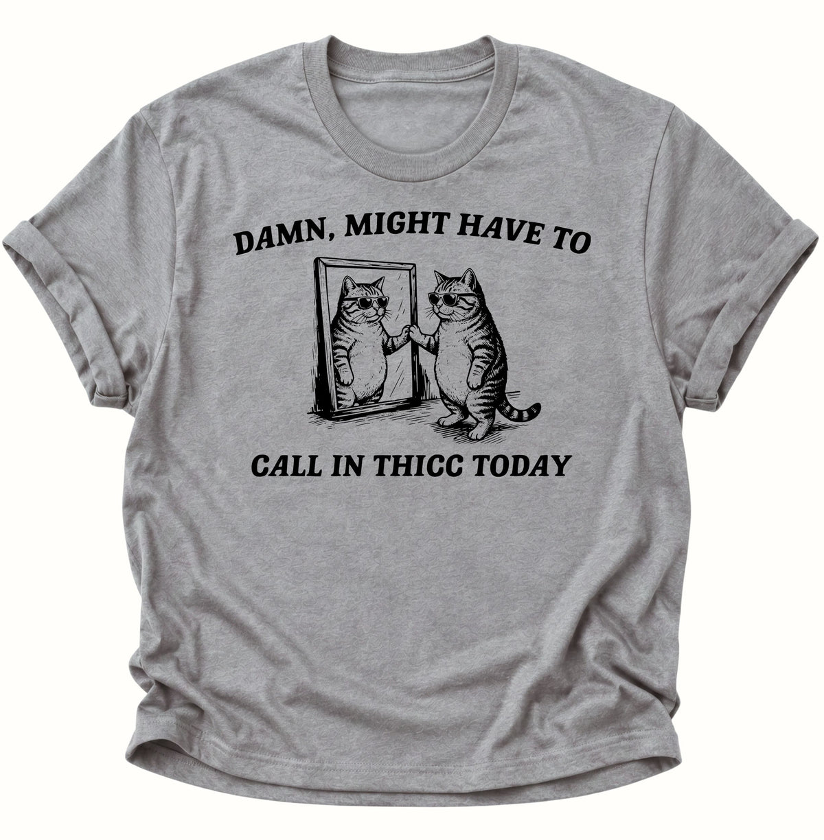 Call in Thicc Katze Unisex T-Shirt Sport Grey - PINE & RIVER