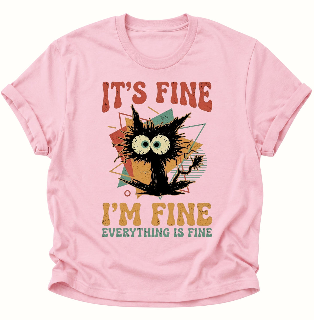 Chaotische Katze It's Fine Unisex T-Shirt Light Pink - PINE & RIVER