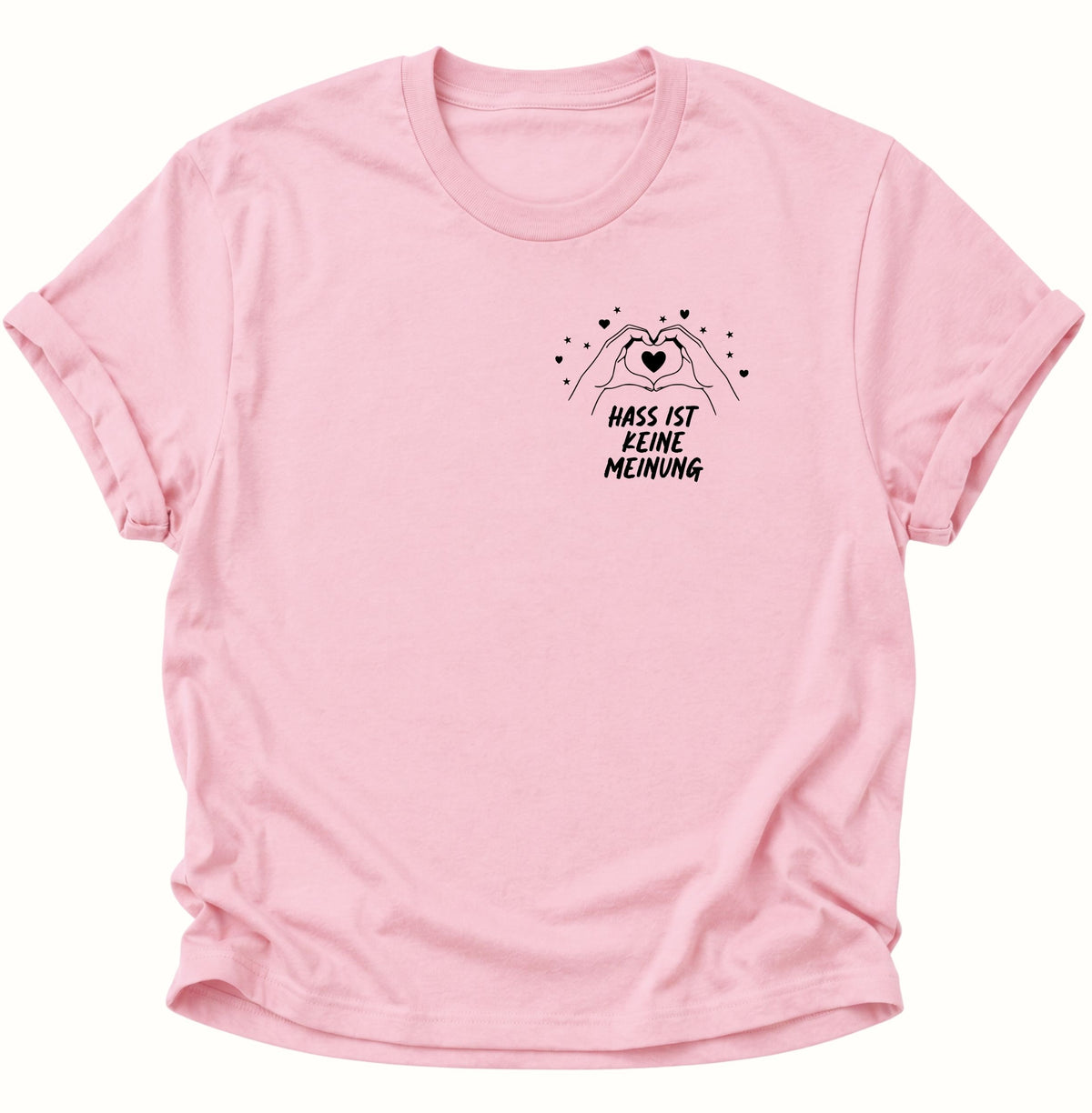 Hass ist keine Meinung Unisex T-Shirt Light Pink - PINE & RIVER