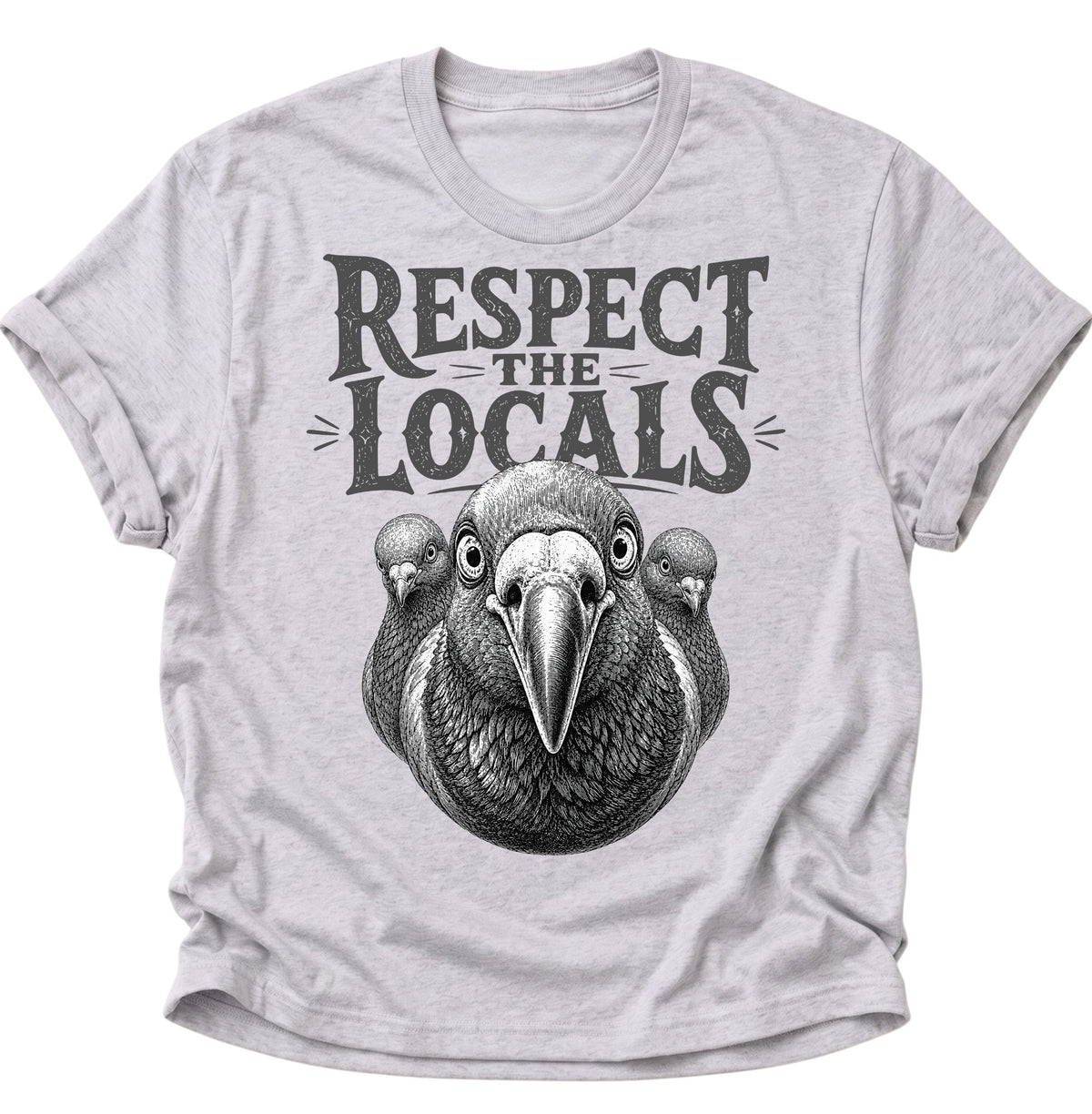 Respect the Locals Unisex T-Shirt Ash Grey - PINE & RIVER