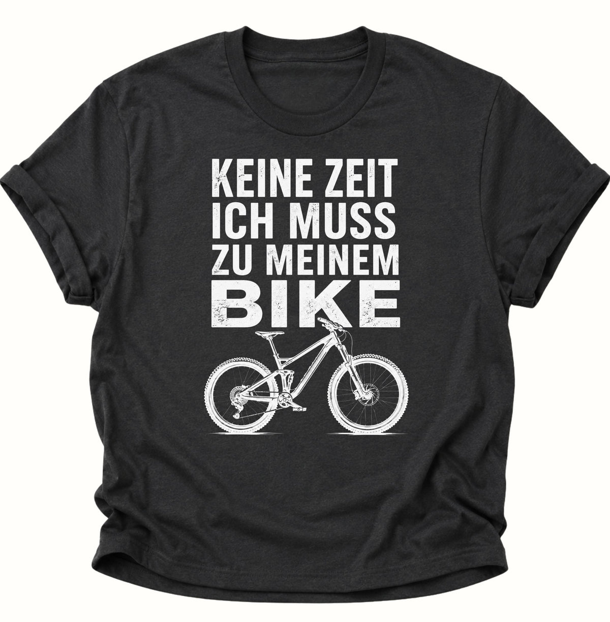 Keine Zeit Bike-Spruch Unisex T-Shirt Schwarz - PINE & RIVER