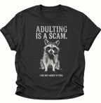 Waschbär Adulting is a Scam Unisex T-Shirt Schwarz - PINE & RIVER