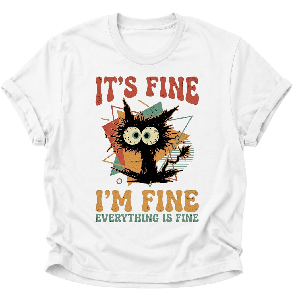 Chaotische Katze It's Fine Unisex T-Shirt Weiß - PINE & RIVER