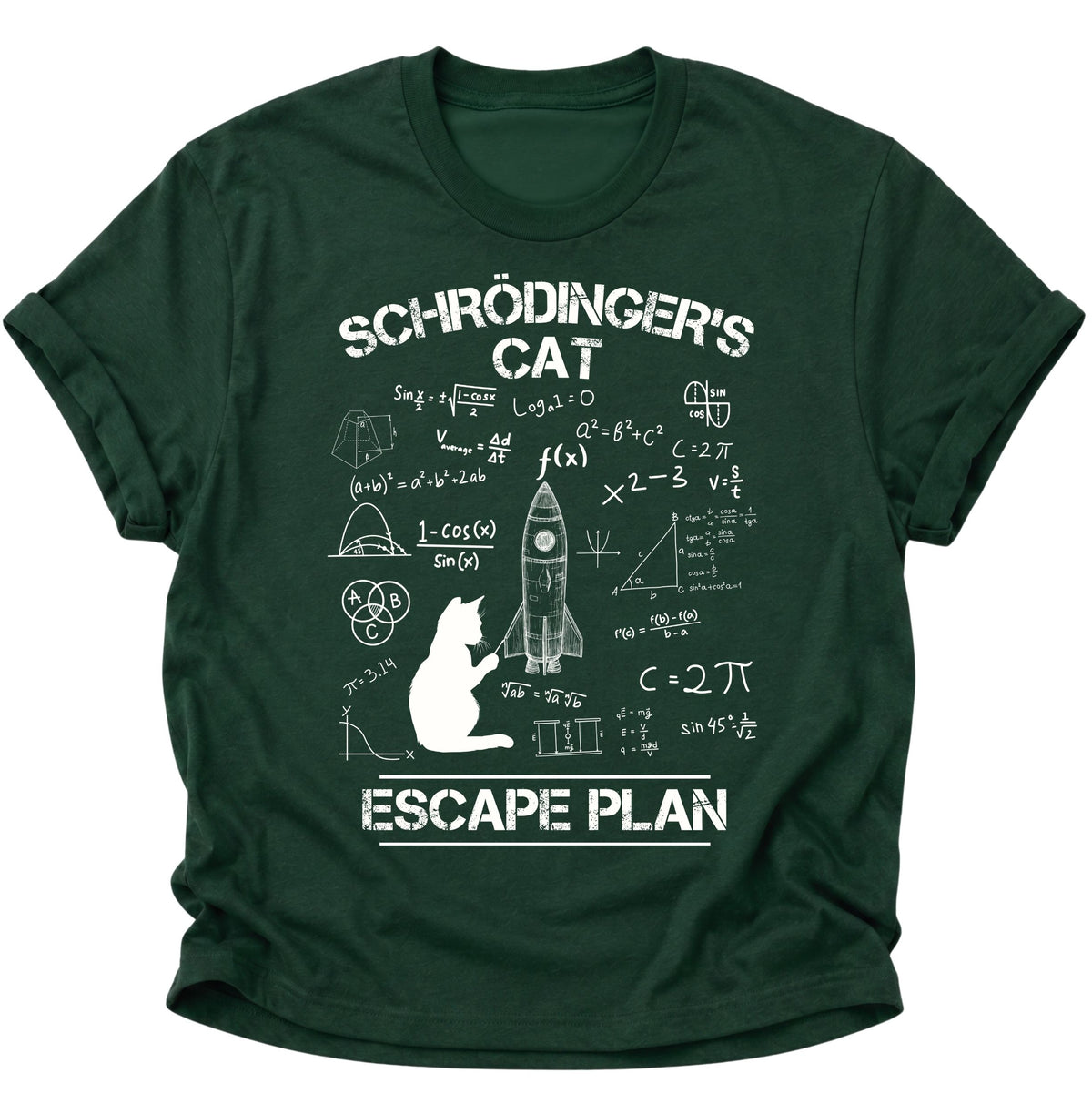 Schrödingers Cat Escape Plan Unisex T-Shirt Forest Green - PINE & RIVER