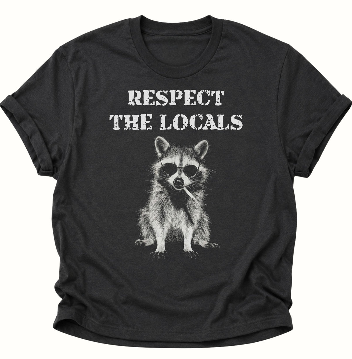 Respect the Locals Waschbär Unisex T-Shirt Schwarz - PINE & RIVER