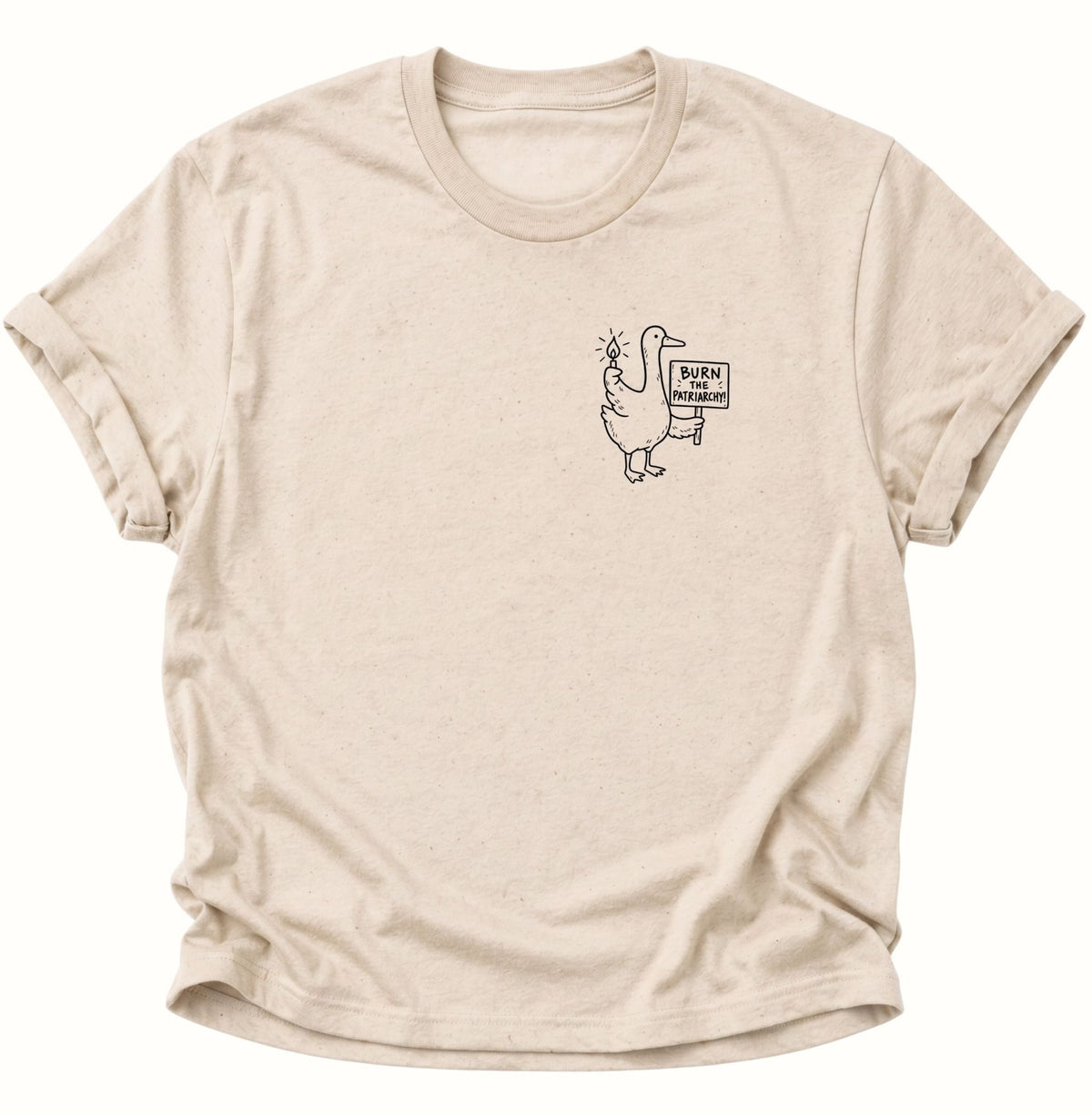 Burn the Patriarchy Ente Unisex T-Shirt Nature - PINE & RIVER