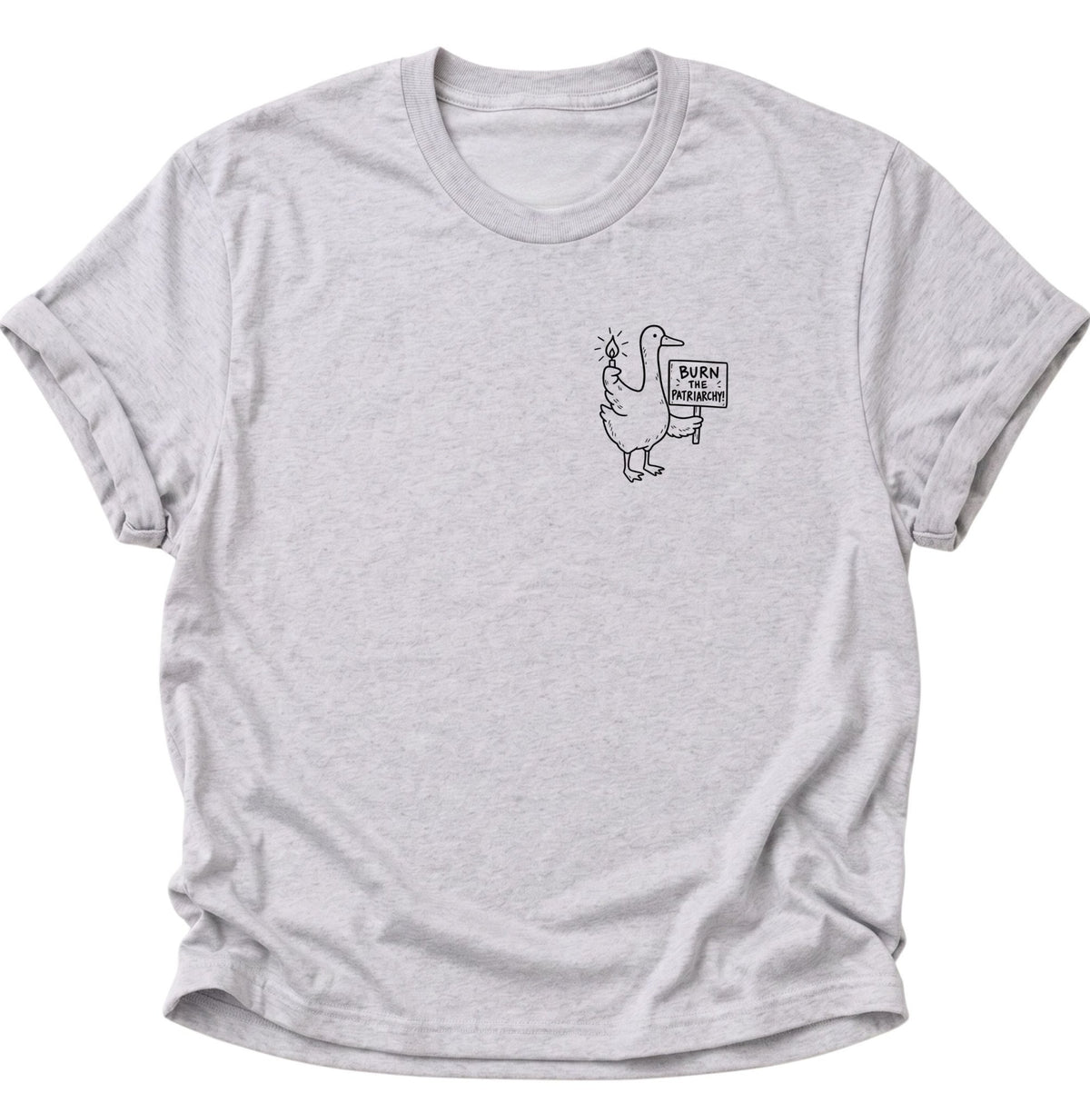 Burn the Patriarchy Ente Unisex T-Shirt Ash Grey - PINE & RIVER