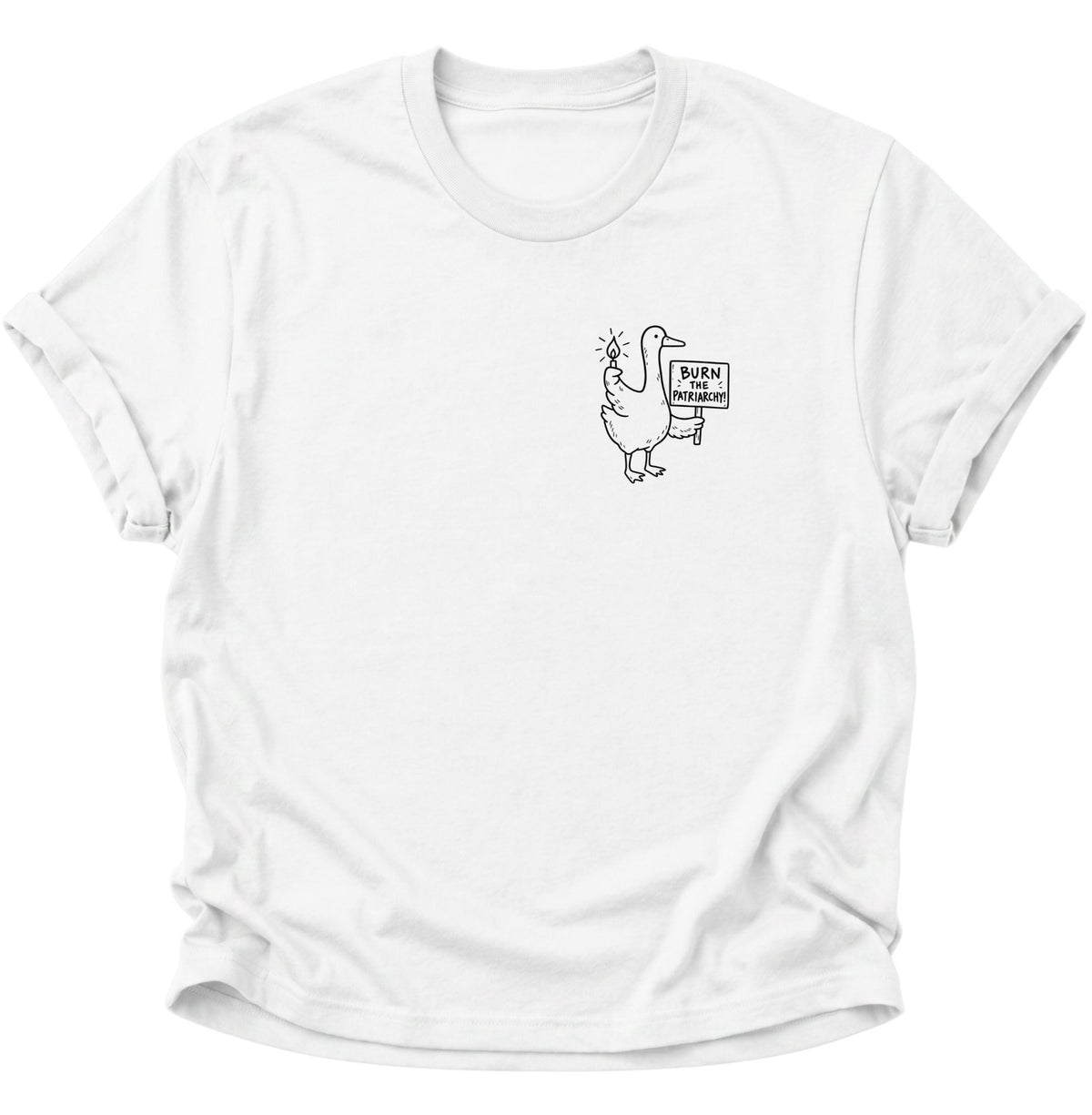 Burn the Patriarchy Ente Unisex T-Shirt Weiß - PINE & RIVER