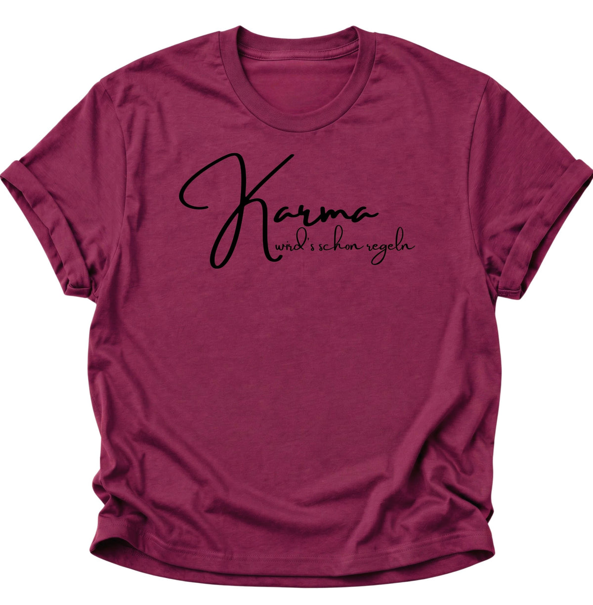 Karma wird's schon regeln Unisex T-Shirt Cardinal Red - PINE & RIVER