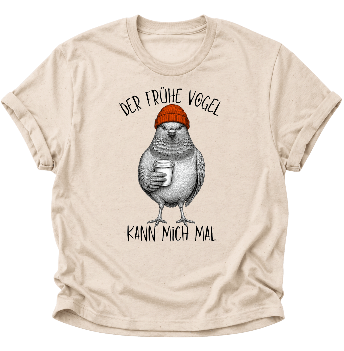 Der Frühe Vogel Kann Mich Mal Langschläfer Unisex T-Shirt Nature - PINE & RIVER