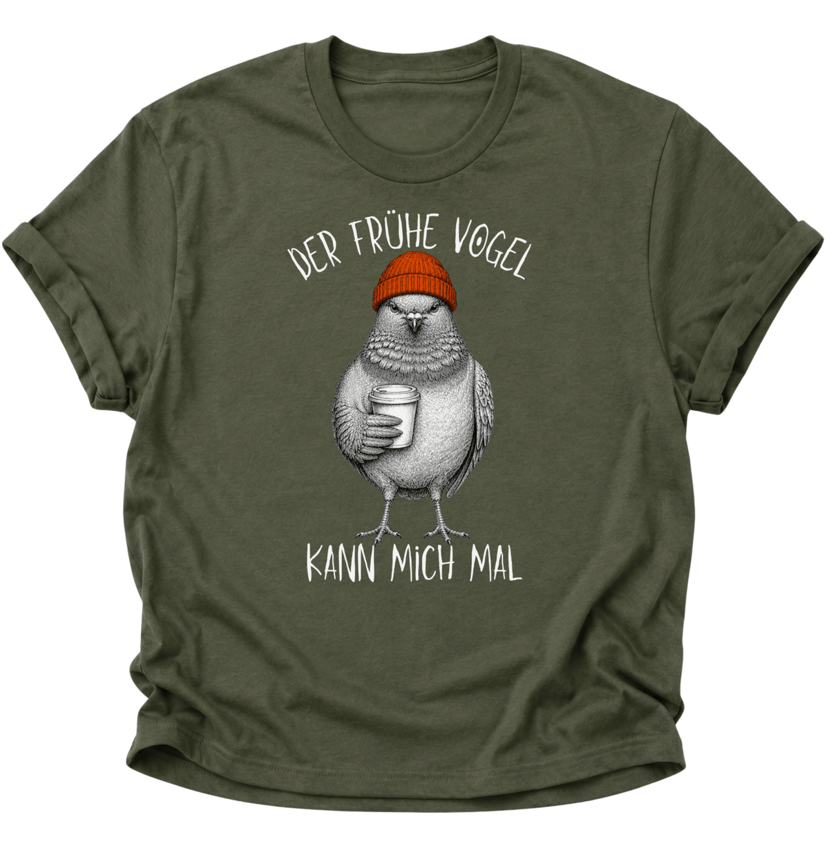 Der Frühe Vogel Kann Mich Mal Langschläfer Unisex T-Shirt Military Green - PINE & RIVER