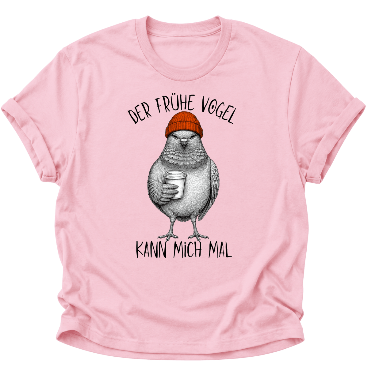 Der Frühe Vogel Kann Mich Mal Langschläfer Unisex T-Shirt Light Pink - PINE & RIVER