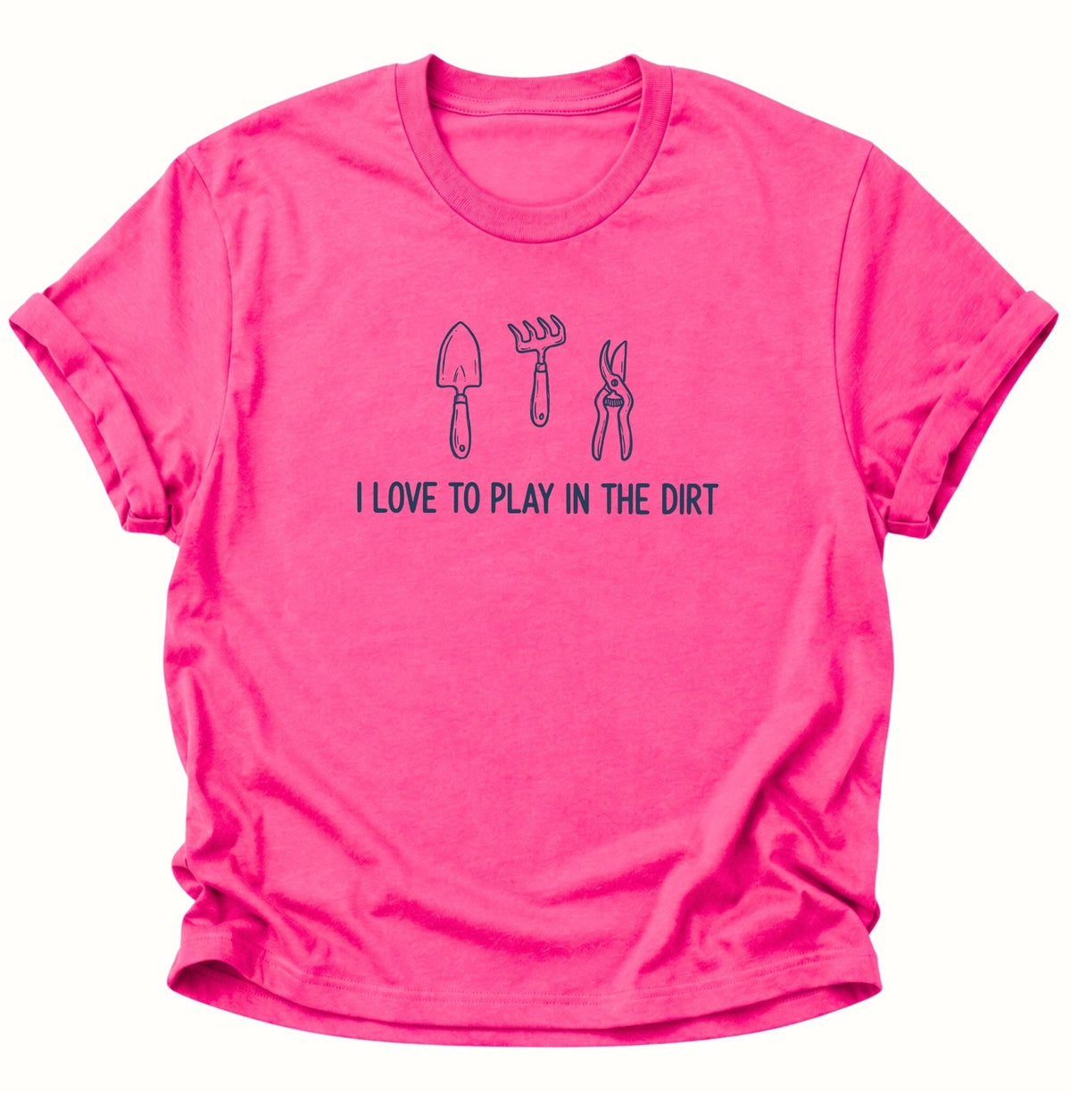 I Love to Play in the Dirt Gärtner Unisex T-Shirt Heliconia - PINE & RIVER