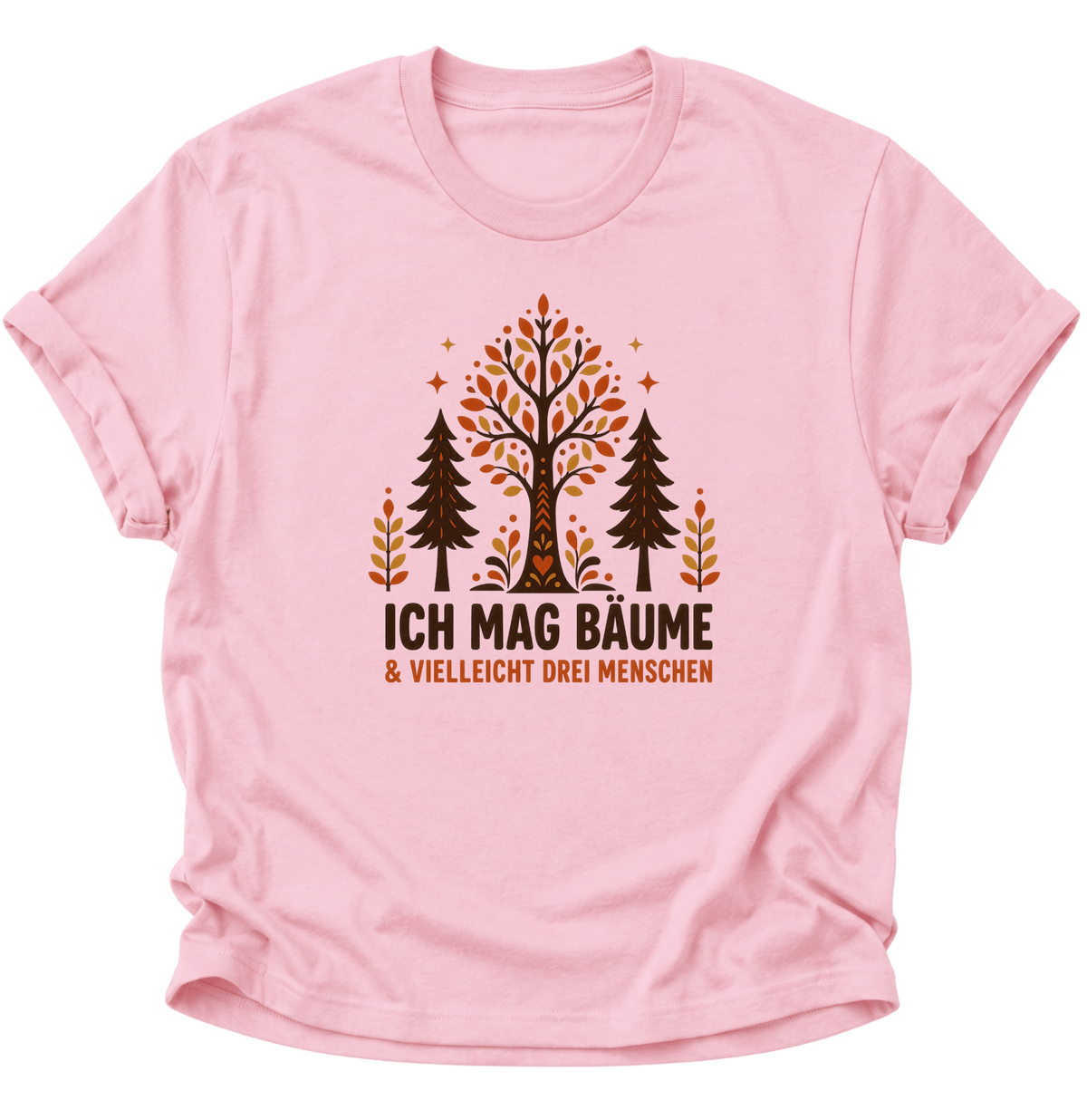 Ich Mag Bäume & Vielleicht Drei Menschen Unisex T-Shirt Light Pink - PINE & RIVER