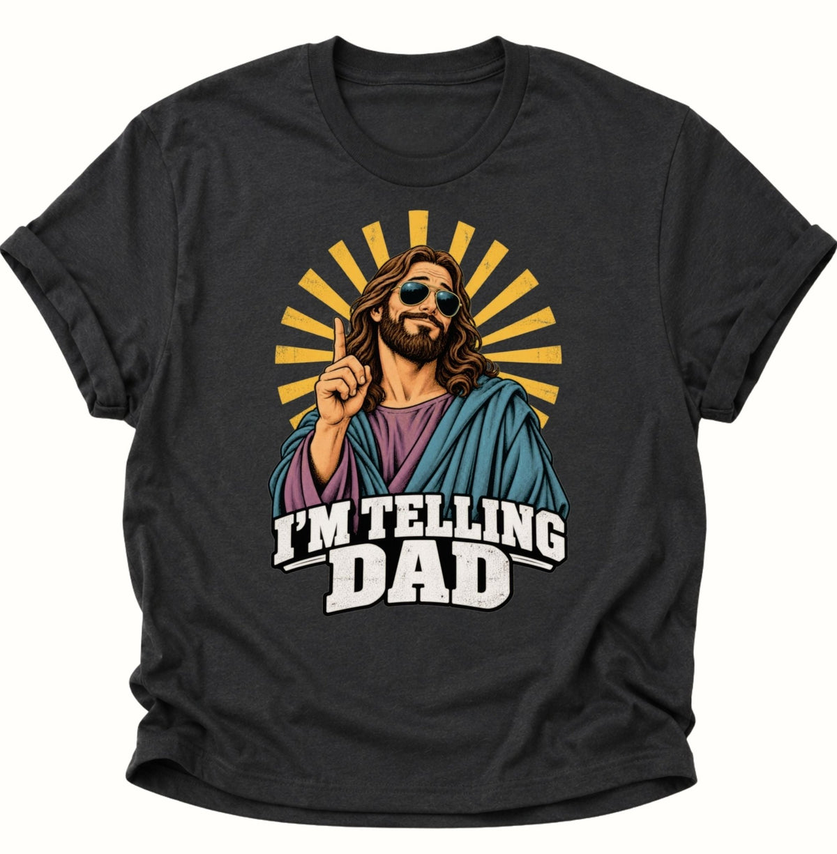 I'm Telling Dad Jesus Unisex T-Shirt Schwarz - PINE & RIVER