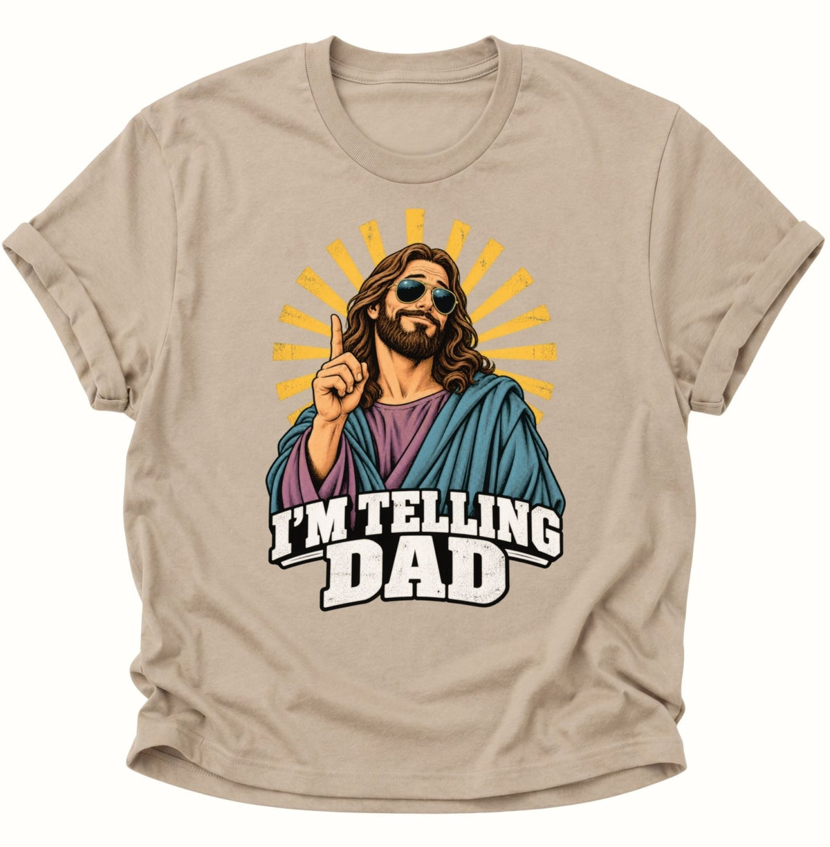 I'm Telling Dad Jesus Unisex T-Shirt Sand - PINE & RIVER