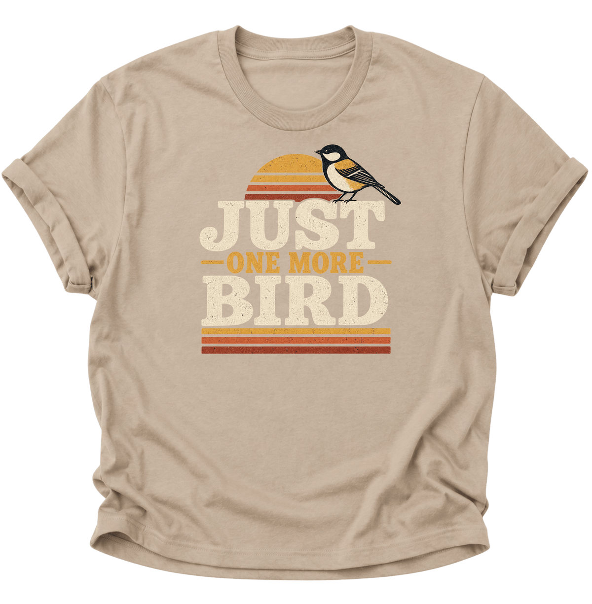 Just One More Bird Unisex T-Shirt Sand - PINE & RIVER