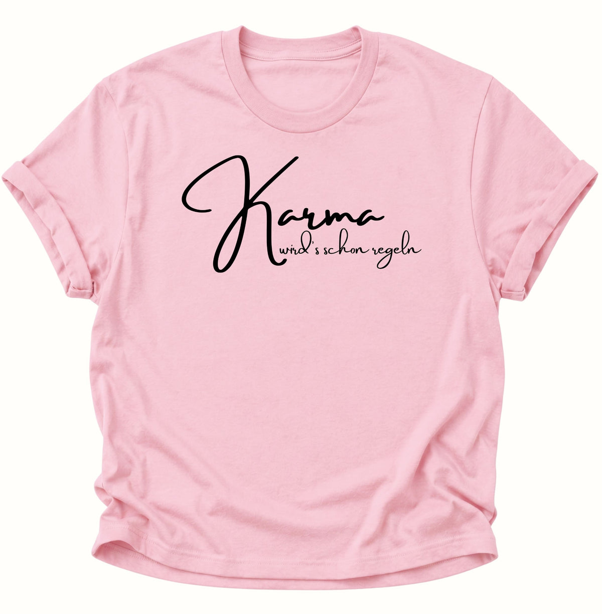 Karma wird's schon regeln Unisex T-Shirt Light Pink - PINE & RIVER