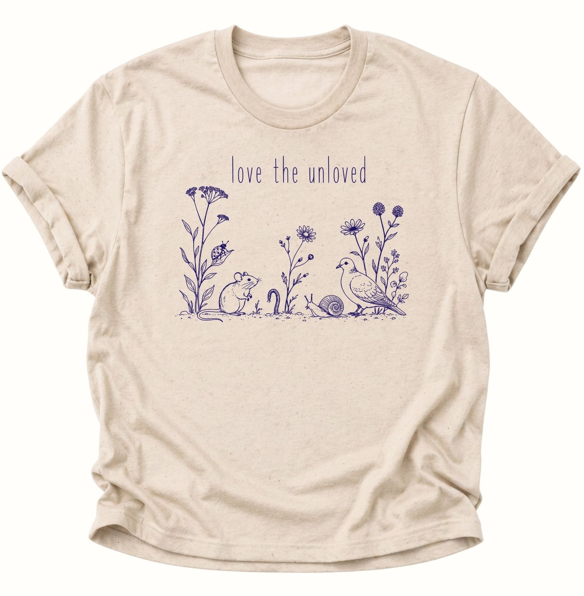 Love the Unloved T-Shirt Unisex T-Shirt Nature - PINE & RIVER