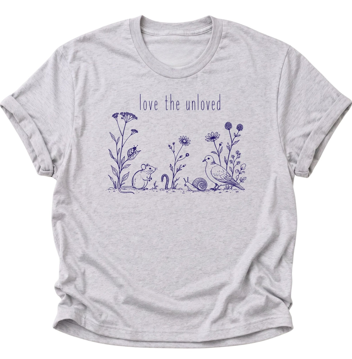 Love the Unloved T-Shirt Unisex T-Shirt Ash Grey - PINE & RIVER