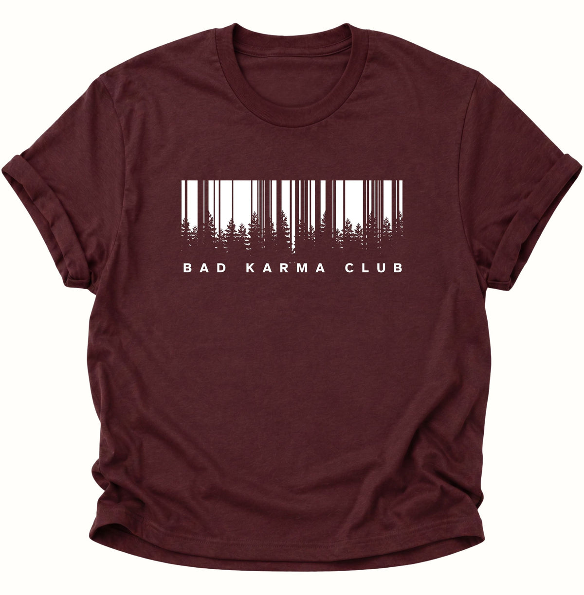 Bad Karma Club Unisex T-Shirt Maroon - PINE & RIVER