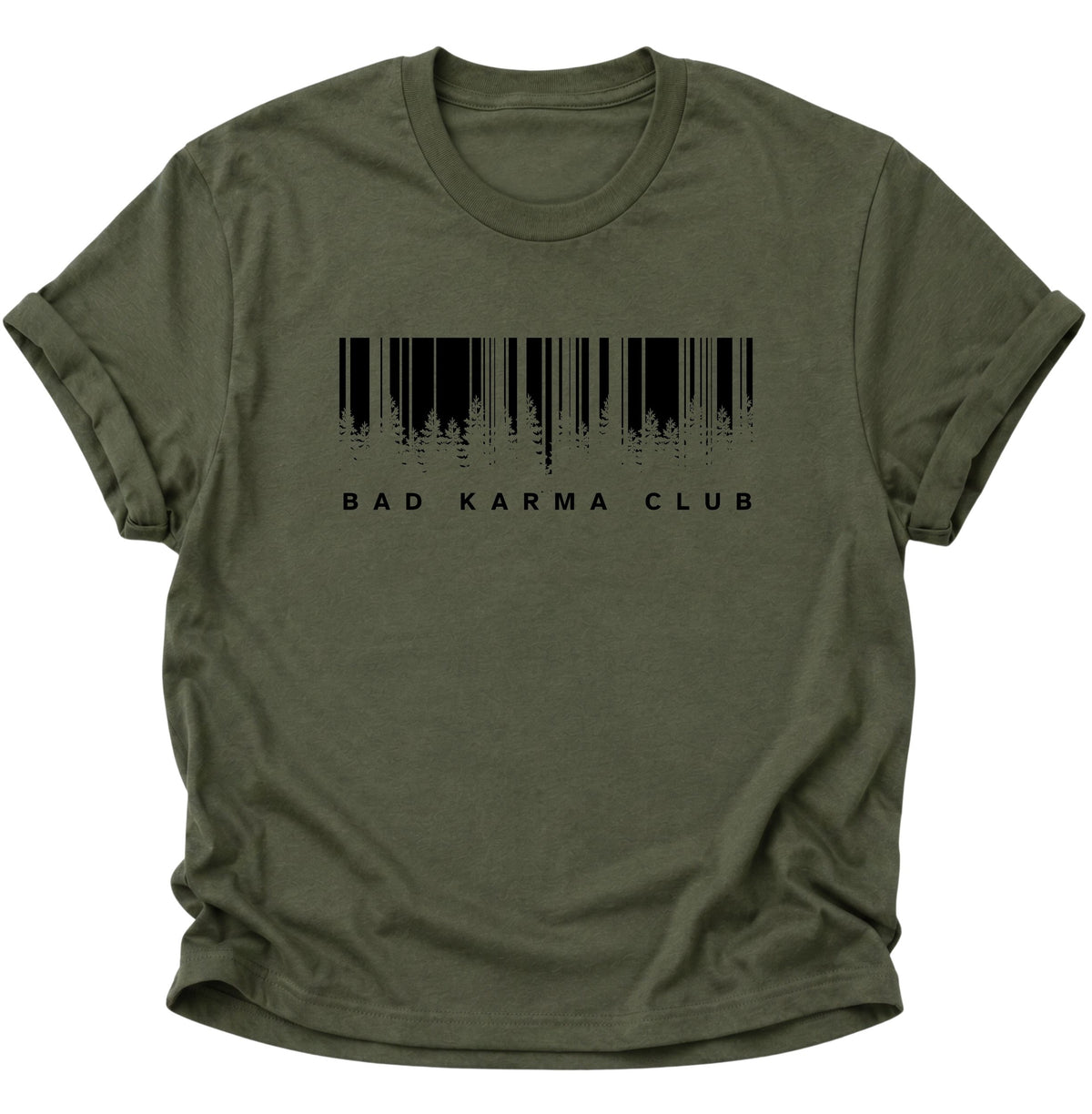 Bad Karma Club Unisex T-Shirt Military Green - PINE & RIVER