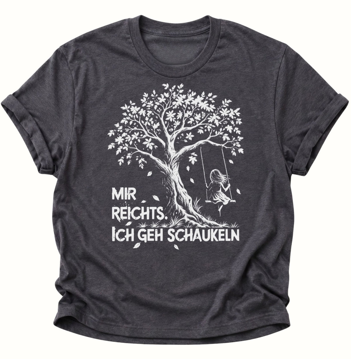 Mir reichts. Ich geh schaukeln Unisex T-Shirt Dark Heather - PINE & RIVER