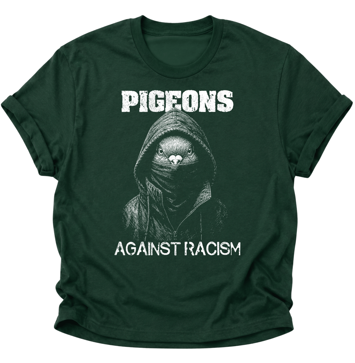 Pigeons Against Racism Taube Unisex T-Shirt Forest Green - PINE & RIVER