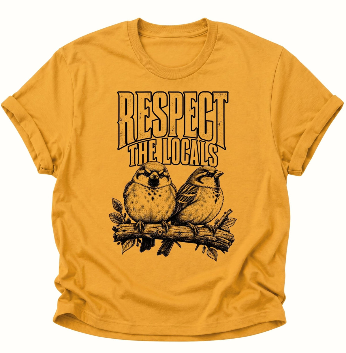 Respect The Locals Spatzen Unisex T-Shirt Gelb - PINE & RIVER