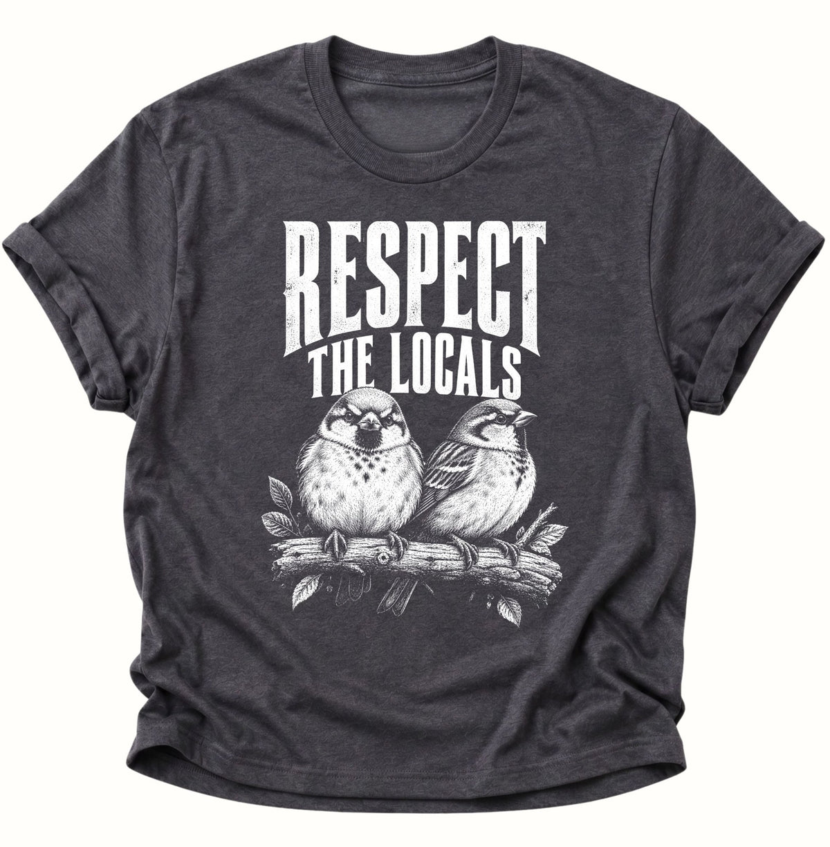 Respect The Locals Spatzen Unisex T-Shirt Dark Heather - PINE & RIVER
