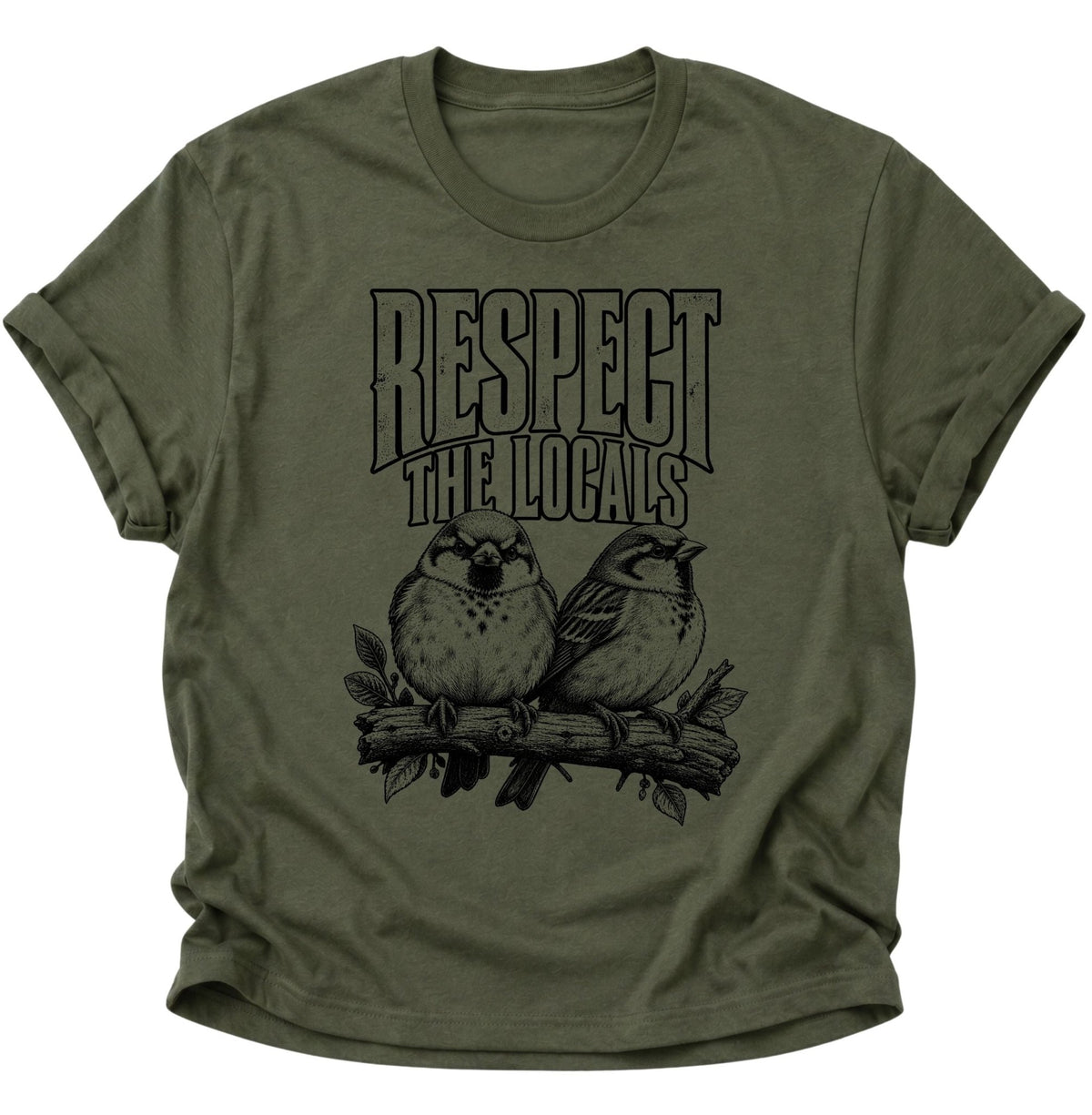 Respect The Locals Spatzen Unisex T-Shirt Military Green - PINE & RIVER