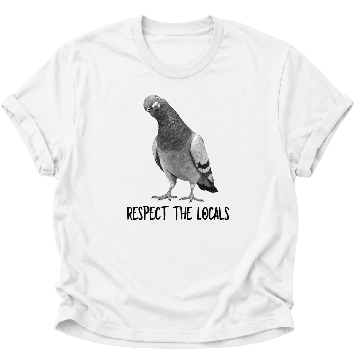 Respect The Locals Taube Unisex T-Shirt Weiß - PINE & RIVER