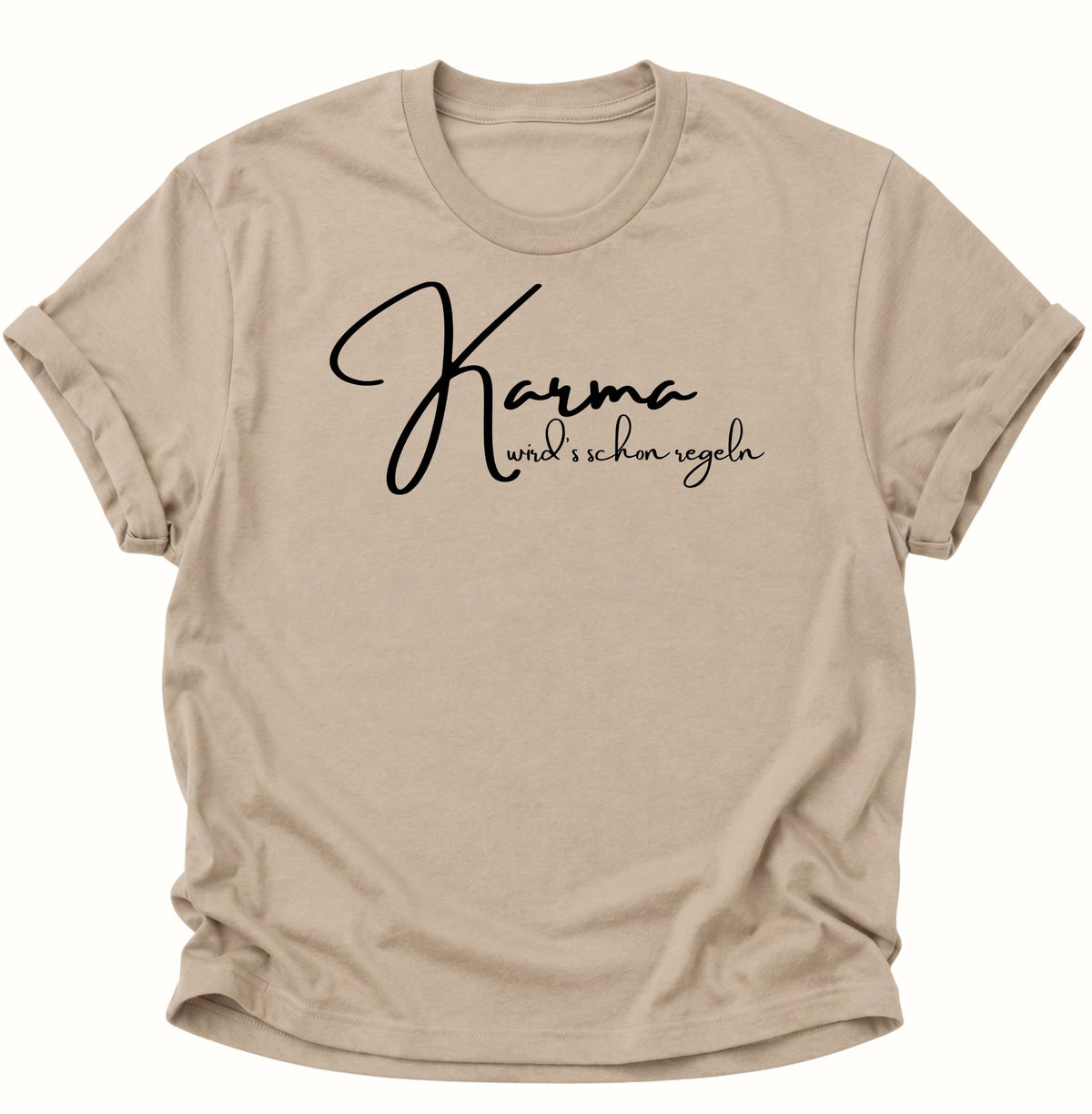 Karma wird's schon regeln Unisex T-Shirt Sand - PINE & RIVER