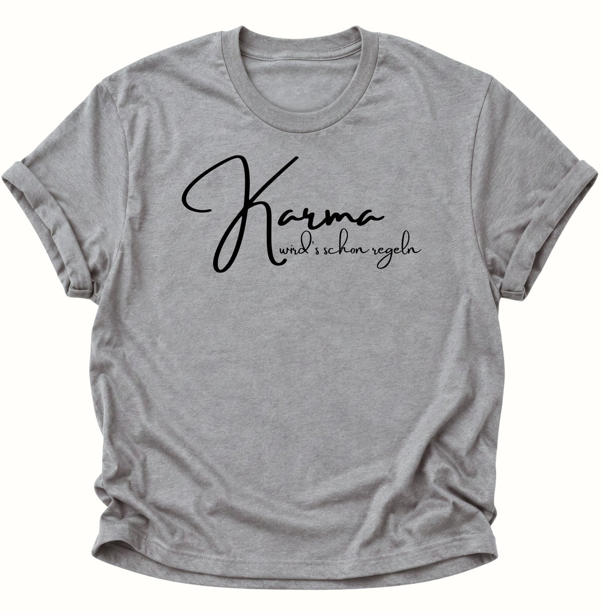 Karma wird's schon regeln Unisex T-Shirt Sport Grey - PINE & RIVER