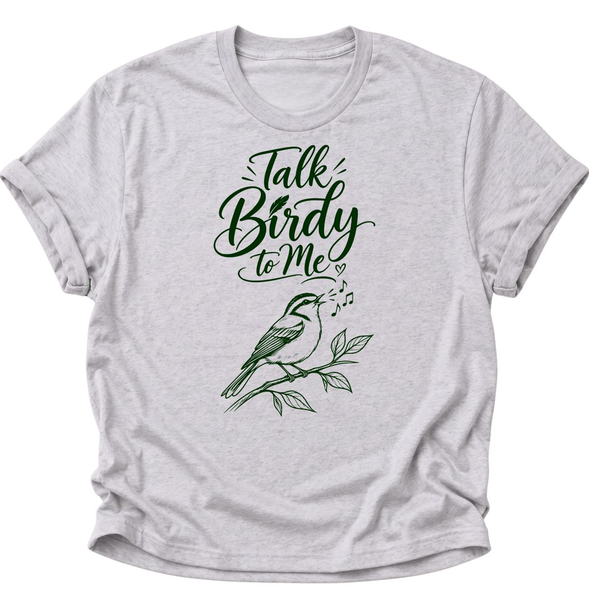 Talk Birdy to Me Unisex T-Shirt Ash Grey - PINE & RIVER
